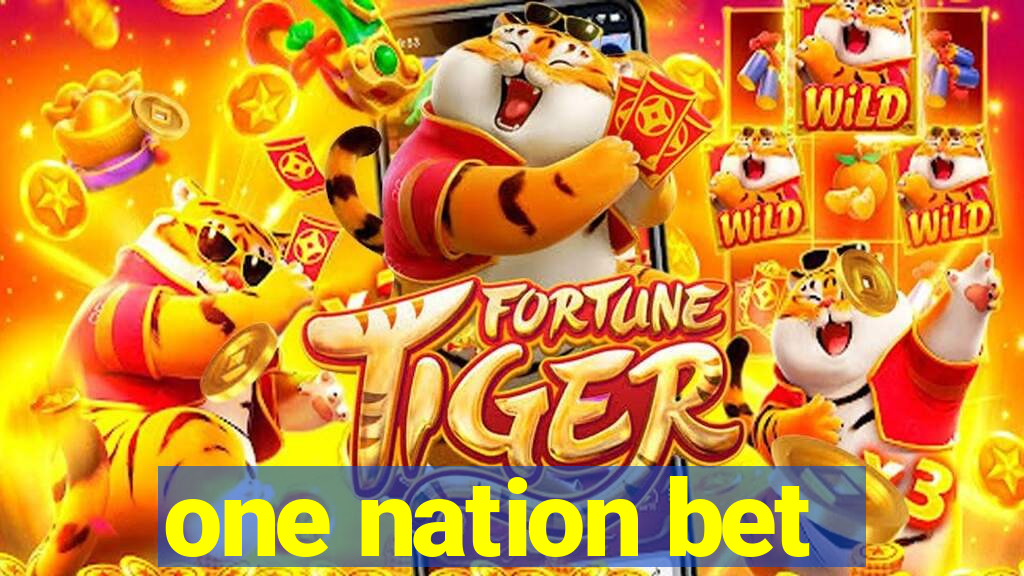 one nation bet